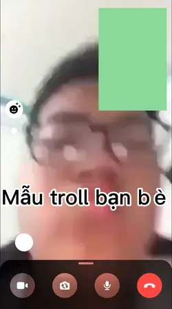 Mẫu troll bạn bè 