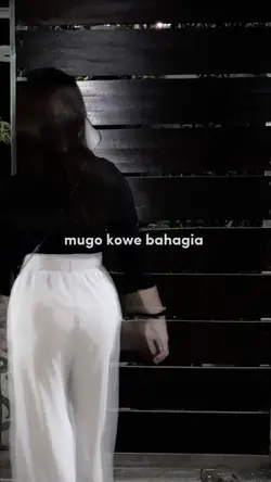 Mugo koe bahagiaa