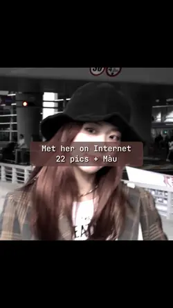 Met her on Internet.