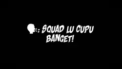 Squad lu cupu bngt?