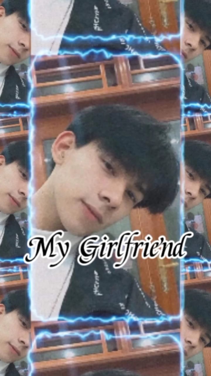 #MyGirlFriend