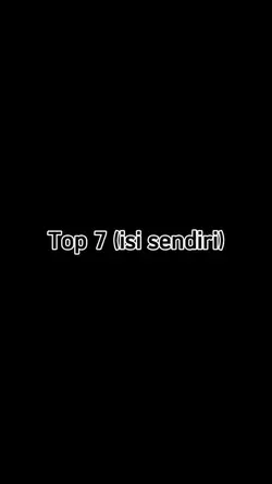 Top 7 isi sendiri