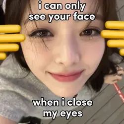 close my eyes