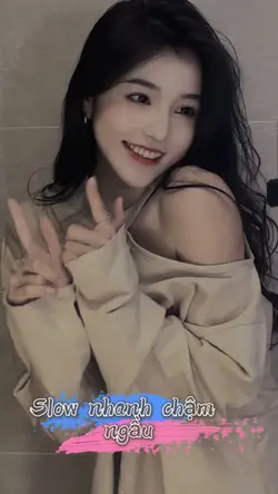 Slow nhanh chậm ngầu