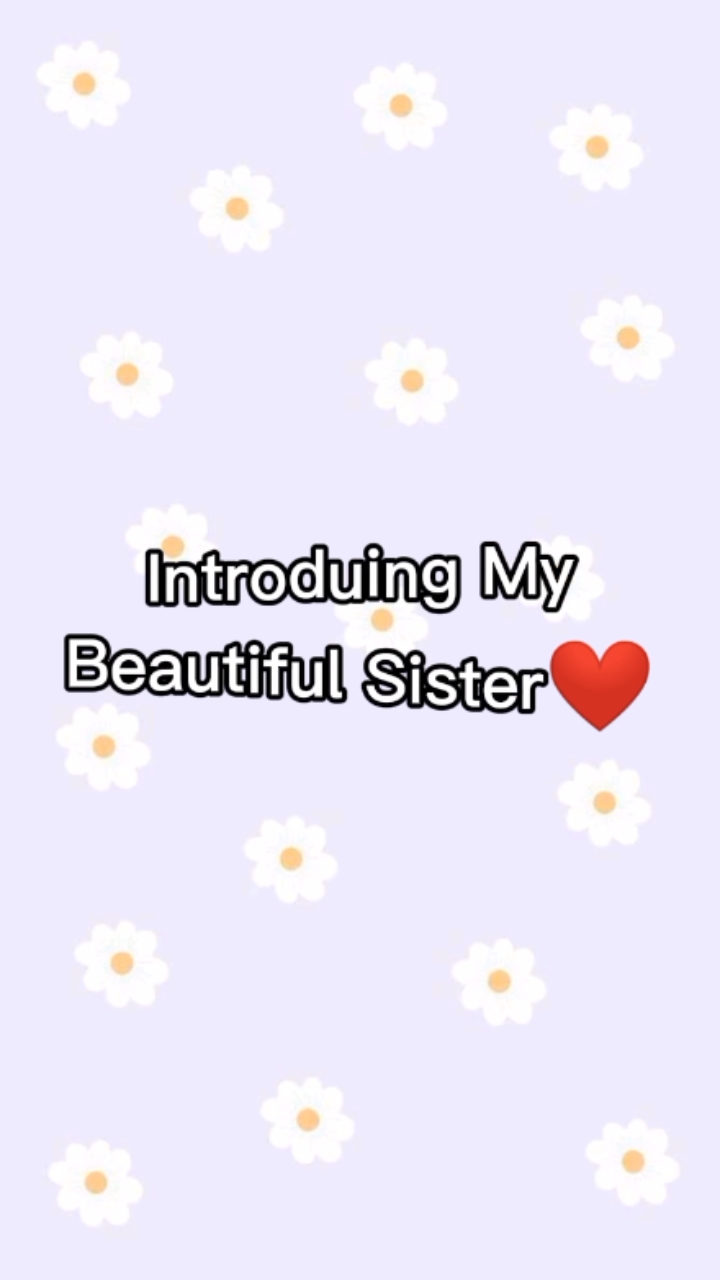 Meine schöne Schwester