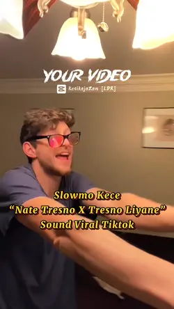 Slowmo Nate Tresno X