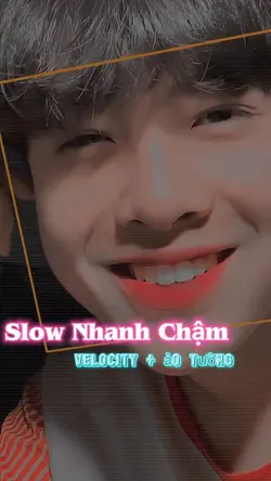 Slow Nhanh Chậm Xịn