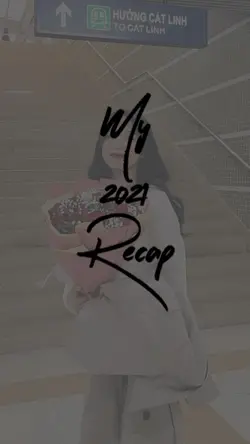 My 2021 Recap 