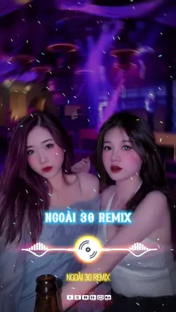 Ngoài 30 remix