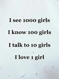 I love 1 girl