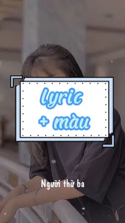 lyric + màu