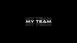 My Team?