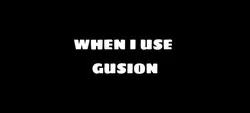 When i use Gusion