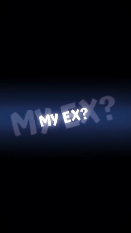 My Ex?