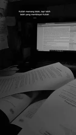 Kuliah memang lelah