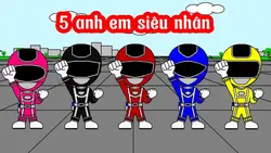 5 anh em siêu nhân 