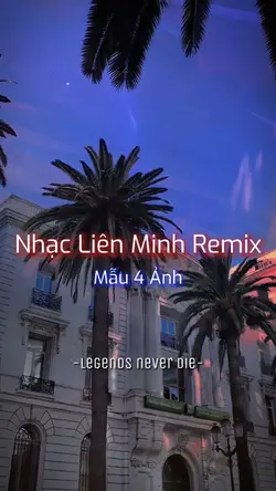 Nhạc Liên Minh Remix