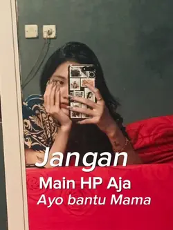 Jangan Main HP Aja