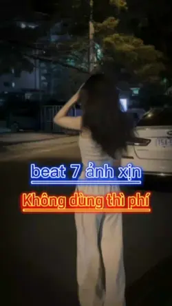 beat 7 ảnh cực cháy