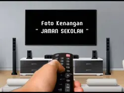 FOTO JAMAN SEKOLAH