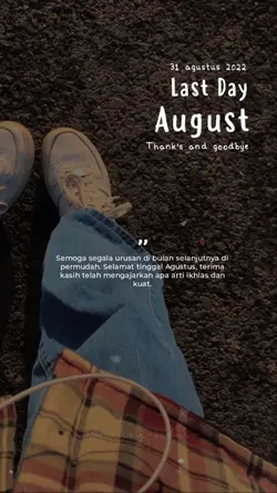 Agustus terakhir