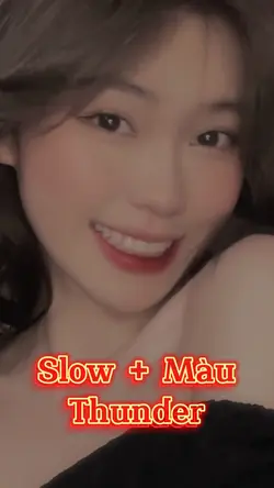 Slow + Màu 