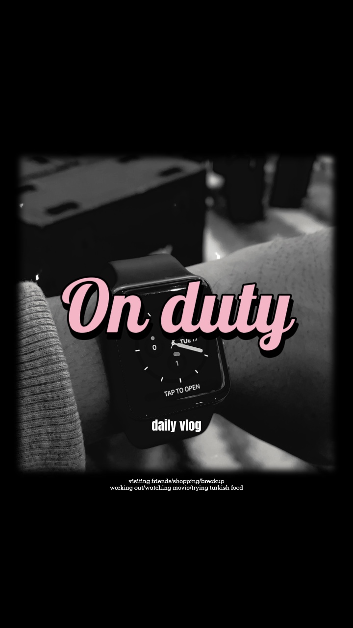 Daily vlog on duty