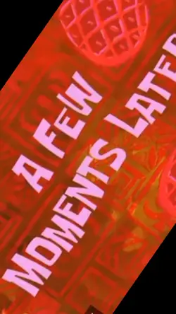 a few moments laters