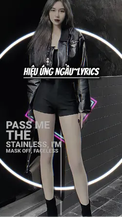 Hiệu Ứng Ngầu~Lyrics