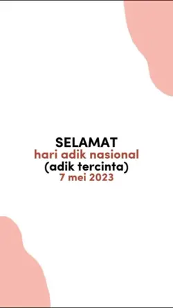 selamat hari adik