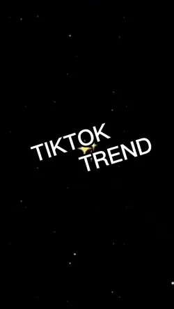 TIKTOK TREND