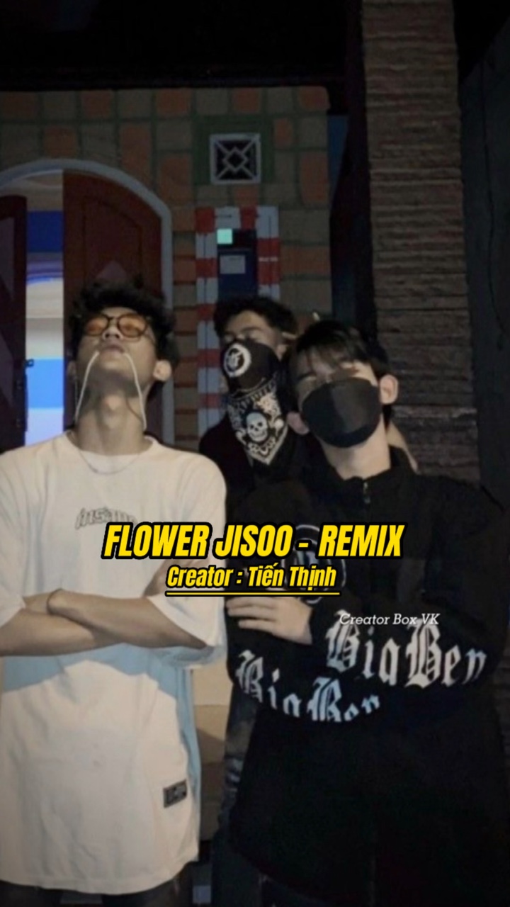 Flower Jisoo Remix 
