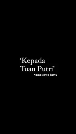 kepada tuan putri
