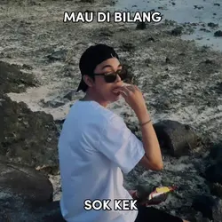mau d bilang sok kek