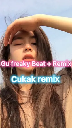 GU BEAT REMIX CUKAK