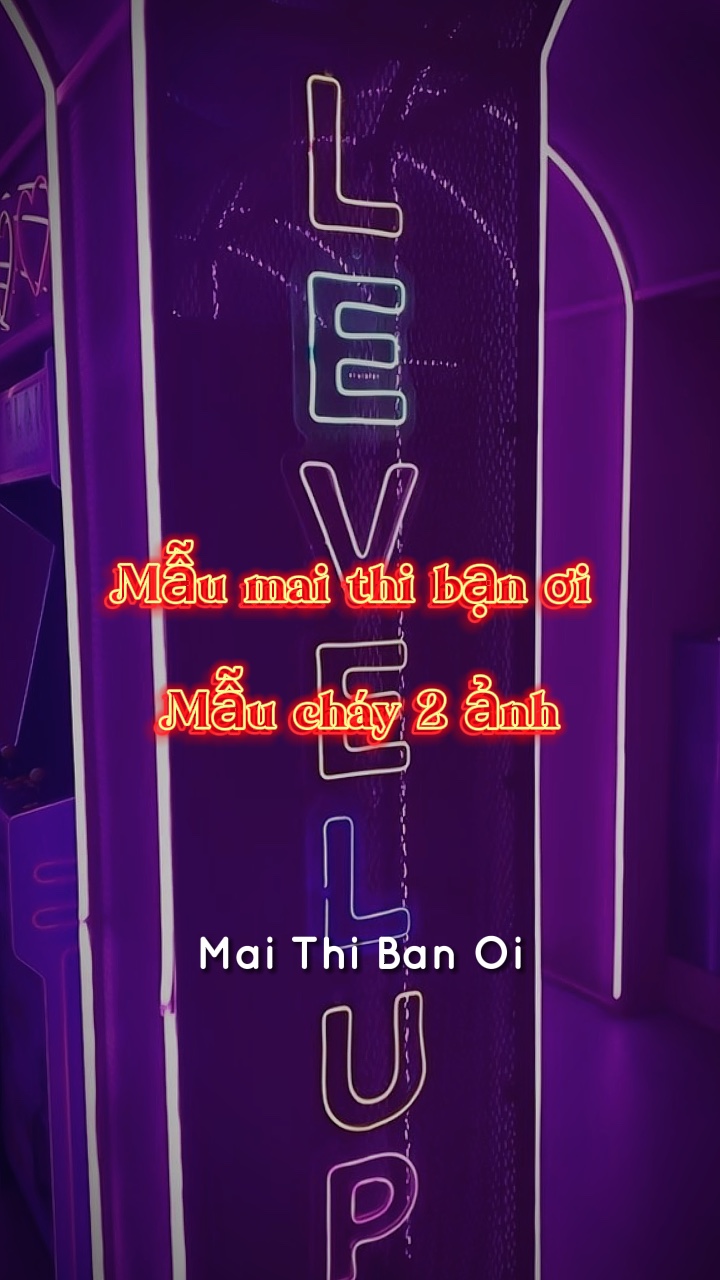Mai thi bạn ơi 2 ảnh