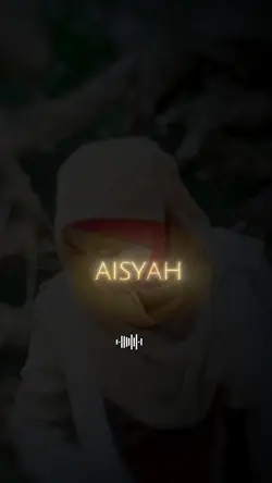 AISYAH ISTRI ROSUL