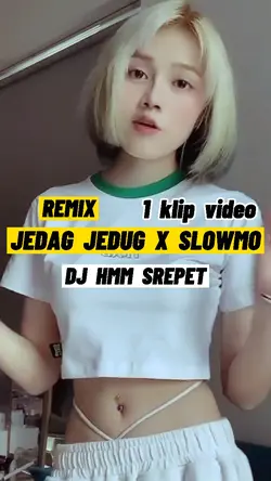 JEDAG JEDUG X SLOWMO