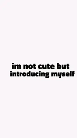I'm not cute | trend