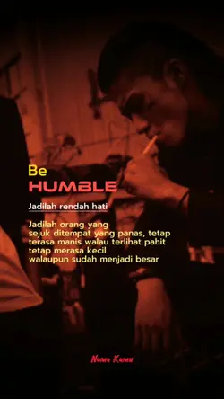 be humble