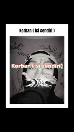 Korban (isi sendiri)