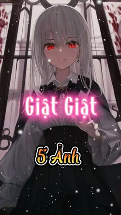 Mẫu 5 Ảnh Giật Giật