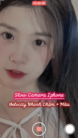 🙈2️⃣Slow Camera Iphone