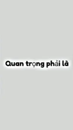 Quan trọng là
