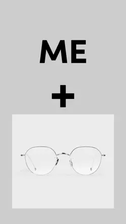Me+EyeGlass