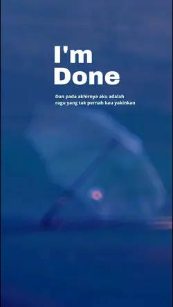 i'm done