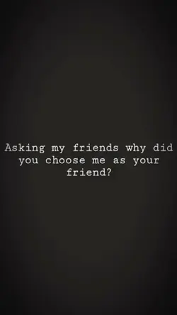 #Asking My Friends 