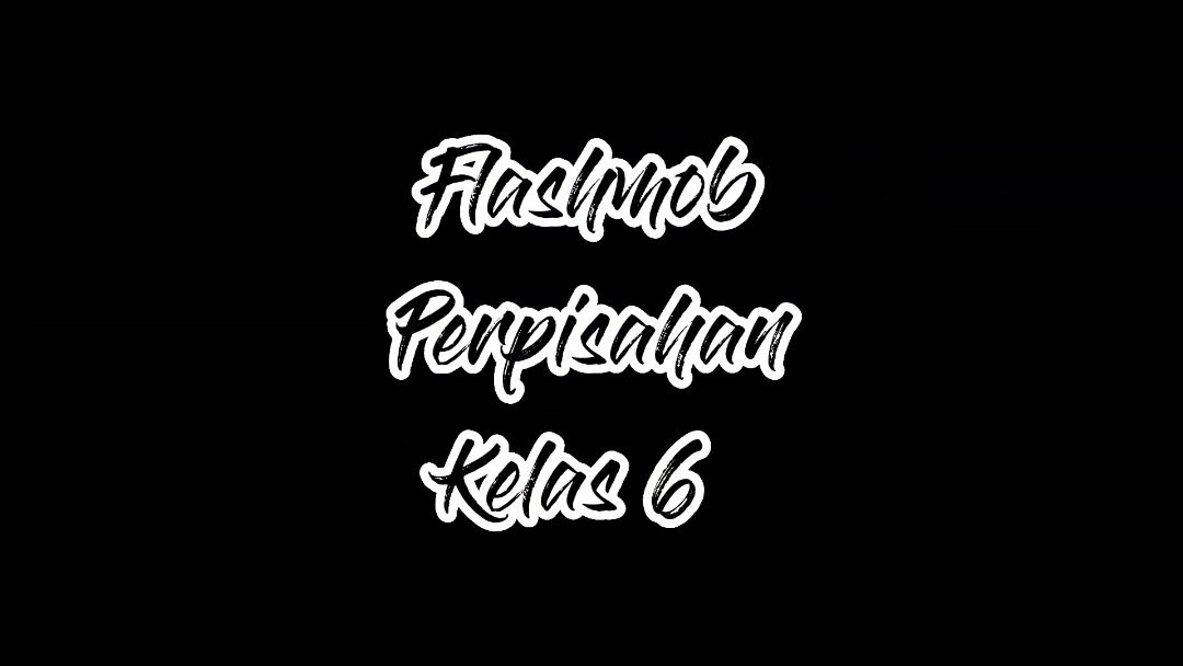 Flashmob perpisahan