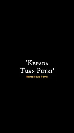 kepada tuan putri