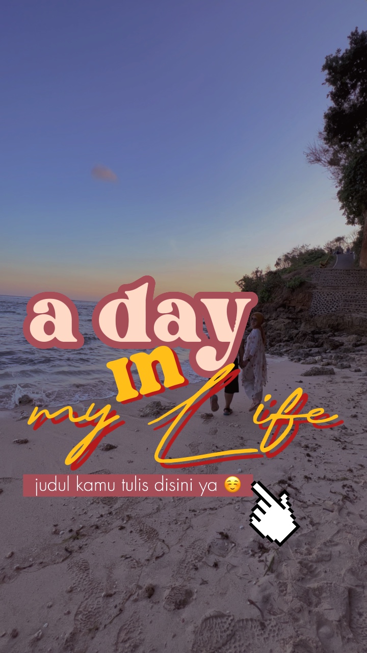 a day in my life